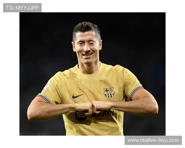 莱万多夫斯基刷新西甲进球纪录，成历史新标杆