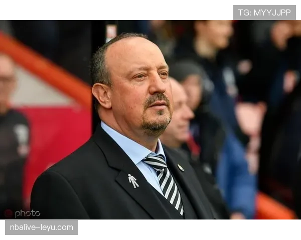 贝尼特斯战术调整助力球队表现提升，近期状态回暖引发关注